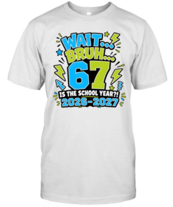 Wait Bruh 6th 7th Grade Classic Men's T-shirt