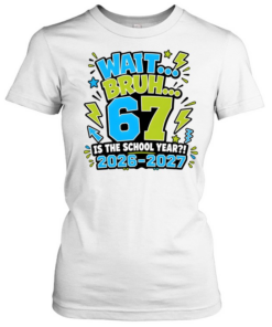 Wait Bruh 6th 7th Grade  Classic Women's T-shirt