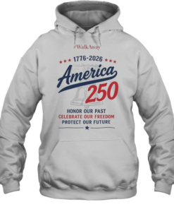 WalkAway 1776 2026 America 250 Honor our Past Celebrate our Freedom Protect our Unisex Hoodie