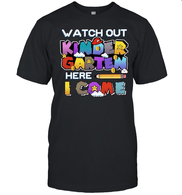 Watch Out Kindergarten Here I Come Back To School Classic Men's T-shirt
