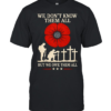 We Don't Know Them All But We Owe Them All Classic Men's T-shirt