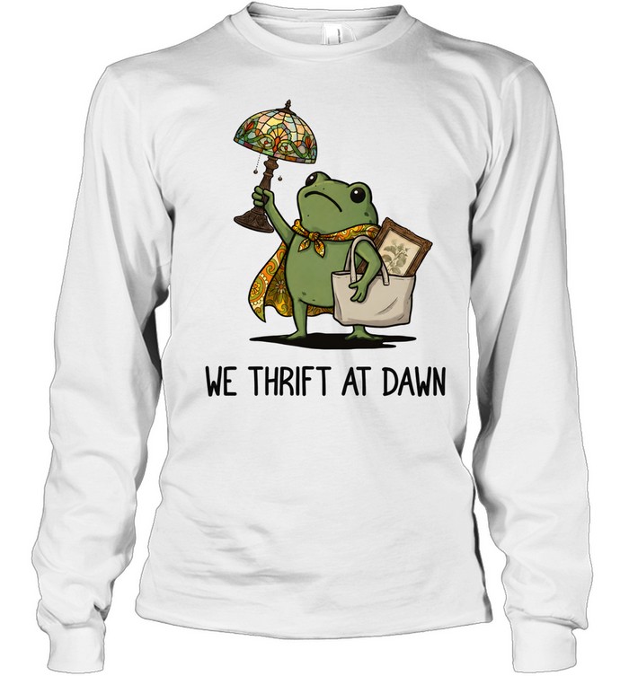 We Thrift At Dawn Cute Frog Thrifting Long Sleeved T-shirt