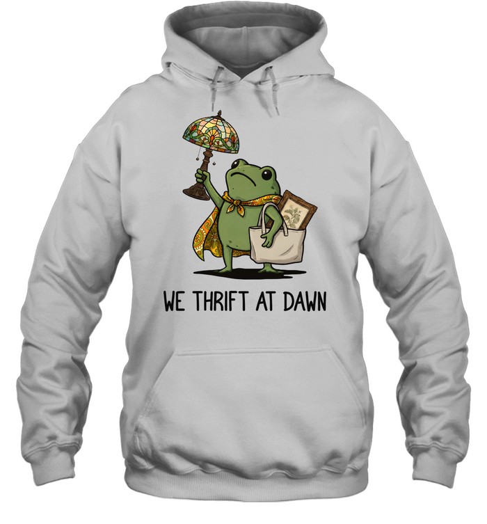 We Thrift At Dawn Cute Frog Thrifting Unisex Hoodie