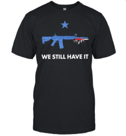 We still have it rifle and swiss army knife one blue star  Classic Men's T-shirt