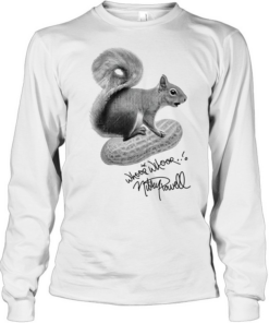 Whoop Whoop Mikey Powell Squirrel Graphic  Long Sleeved T-shirt