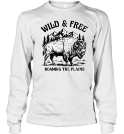 Wild and Free Roaming the Plains American Bison Mountain Nature Wildlife Long Sleeved T-shirt