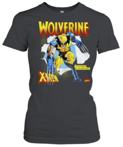 Wolverine X-Men I am the last person you ever wanted to meet  Classic Women's T-shirt