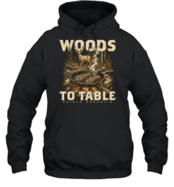 Woods to Table Shield Republic Deer Hunting Campfire Cooking Meat  Unisex Hoodie