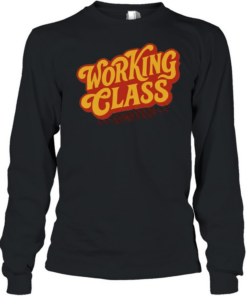 Working Class United labor union workers rights Long Sleeved T-shirt