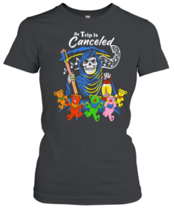 grim reaper the trip is canceled dancing bears  Classic Women's T-shirt