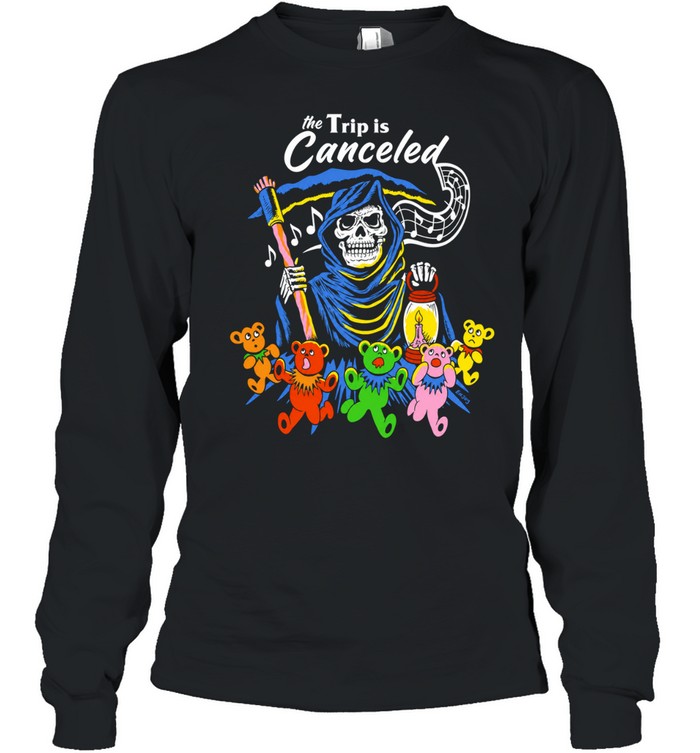 grim reaper the trip is canceled dancing bears Long Sleeved T-shirt