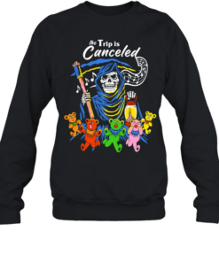 grim reaper the trip is canceled dancing bears Unisex Sweatshirt